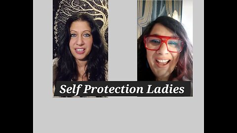 Self Protection Ladies!