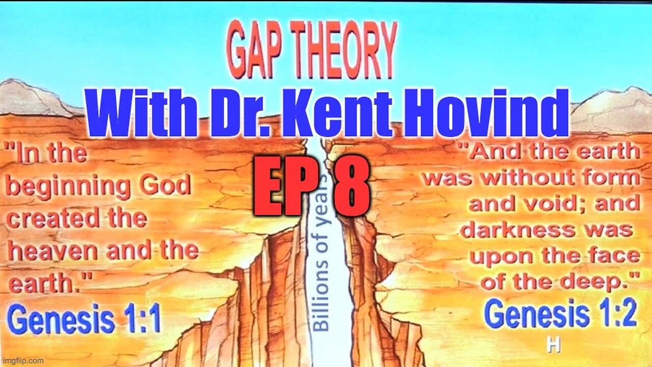 Dr. Kent Hovind's Science Class Ep 8 Gap Theory