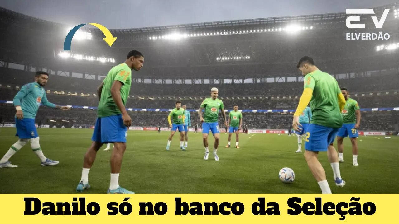 Danilo só no banco da Seleção e Atuesta decisivo #palmeiras #noticiasdopalmeiras