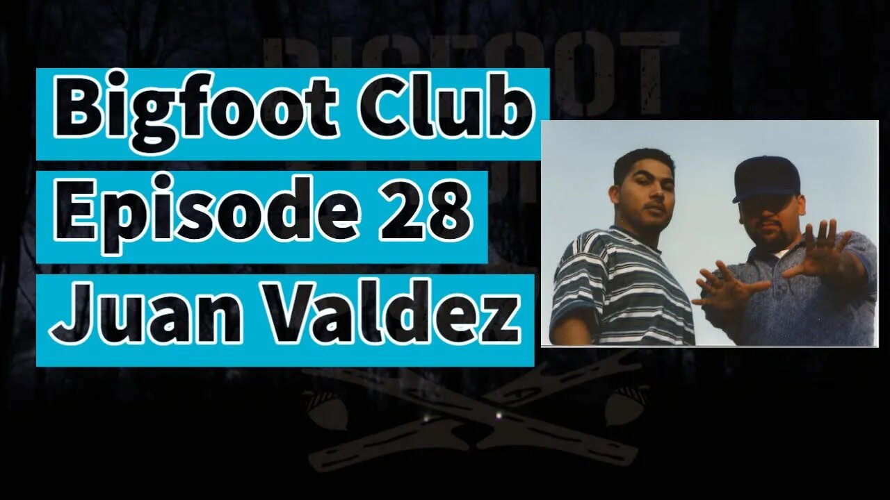 Bigfoot Club Juan Valdez Season 2 Episode 28