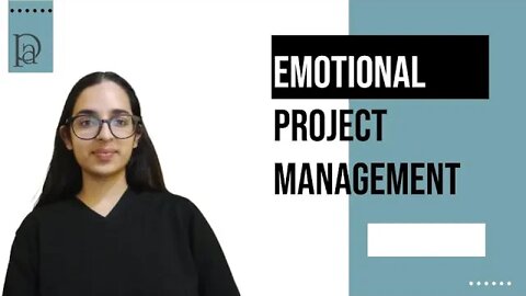 Emotional Project Management | Emotions | Social System | Project Management | Pixeled Apps