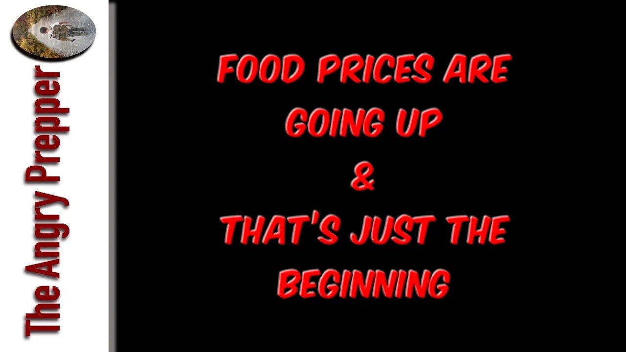 Food Prices Are Going Up & That's Just The Beginning