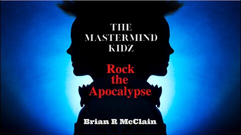 The Mastermind KidZ Rock the Apocalypse (Graphic Novel Promo)