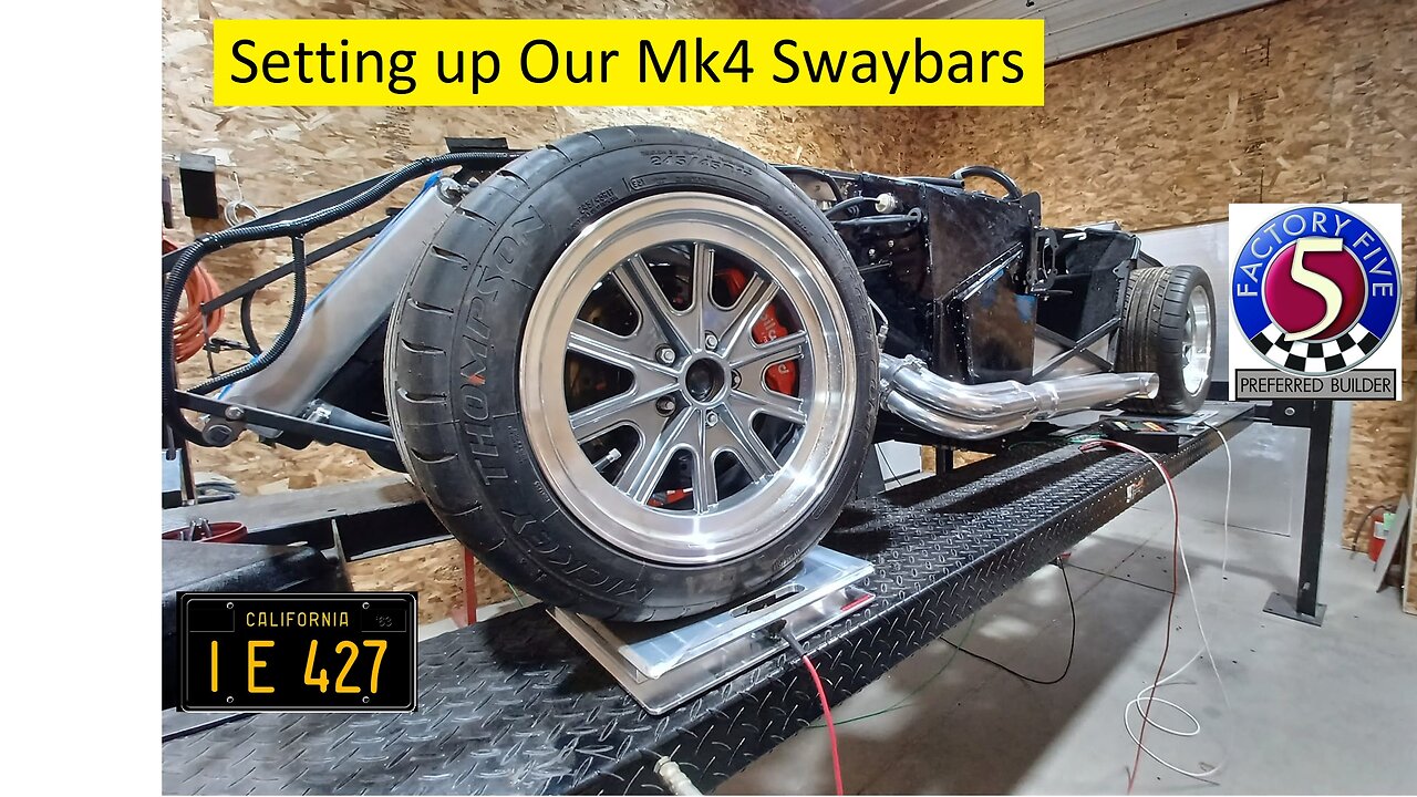 Let's Setup the Swaybars on our Factory 5 Mk4 Prototype.