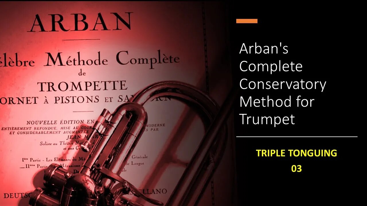 Arban's Complete Conservatory Method for Trumpet - TRIPLE TONGUING 03