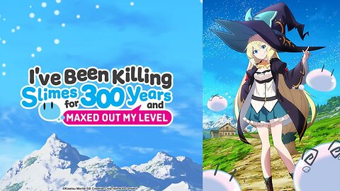 I've been killing slimes for 300 years and maxed out my level