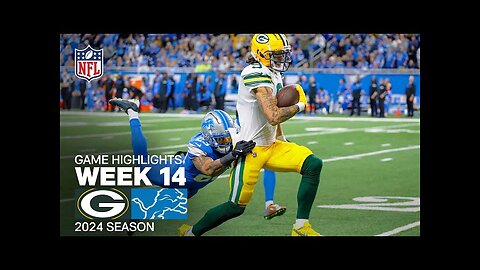 Green Bay Packers vs. Detroit Lions Game Highlights | NFL 2024 Season Week 14