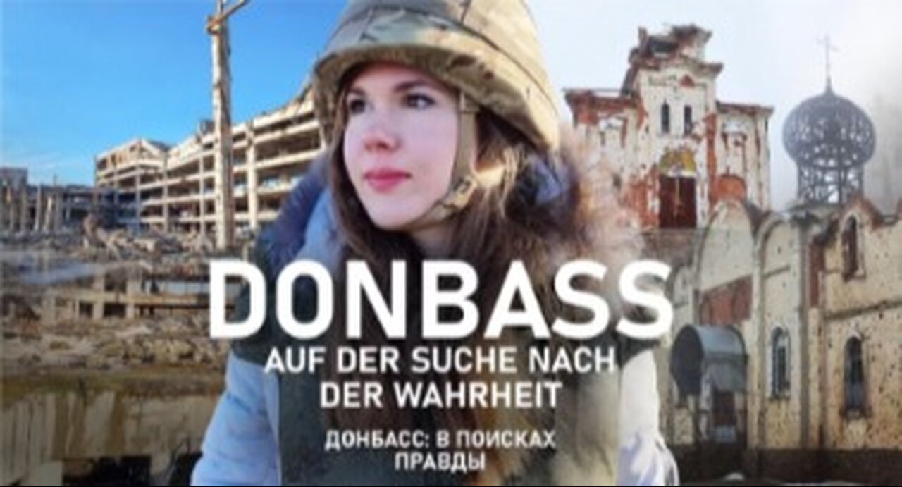 Donbass "Auf der Suche nach der Wahrheit"