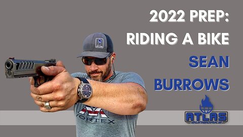 2022 Season Prep with Sean Burrows, Just like riding a bike