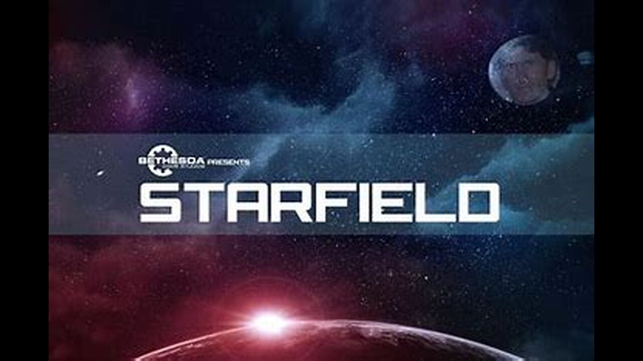 Starfield E.P 3 (revenge of the Nob) Saturday Edition.!.