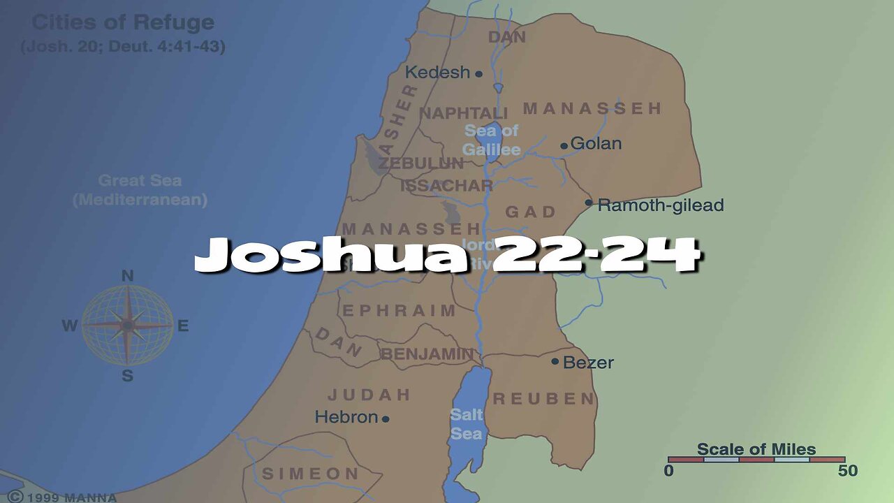 The Book of Joshua 22:1 to Joshua 24:33