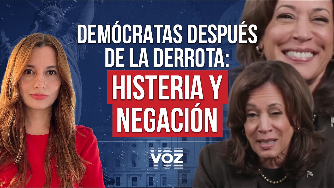 Demócratas después de la derrota: histeria y negación - Episodio 52