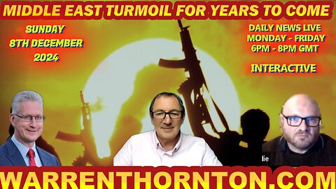 MIDDLE EAST TURMOIL FOR YEARS TO COME WITH WARREN THORNTON, JAMES TWEEDIE & LEMBIT OPIK