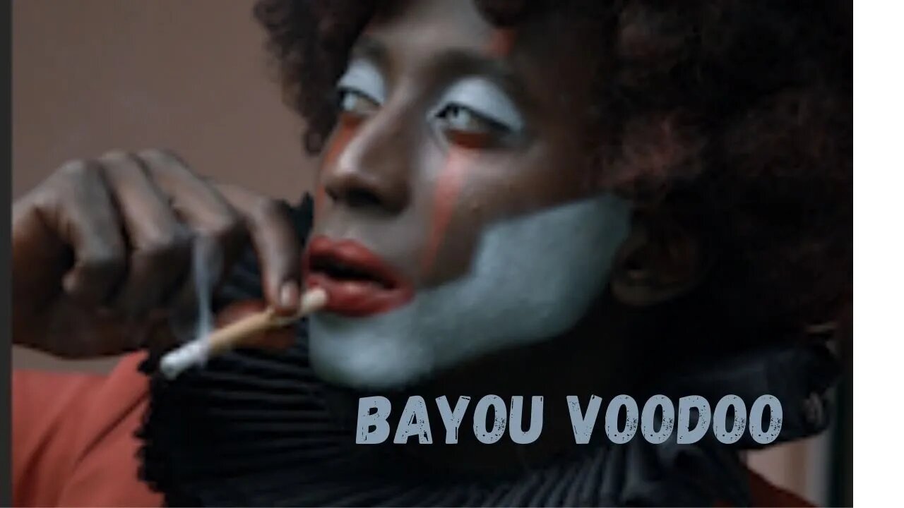 Bayou Voodoo a video created by Bruce Dunn