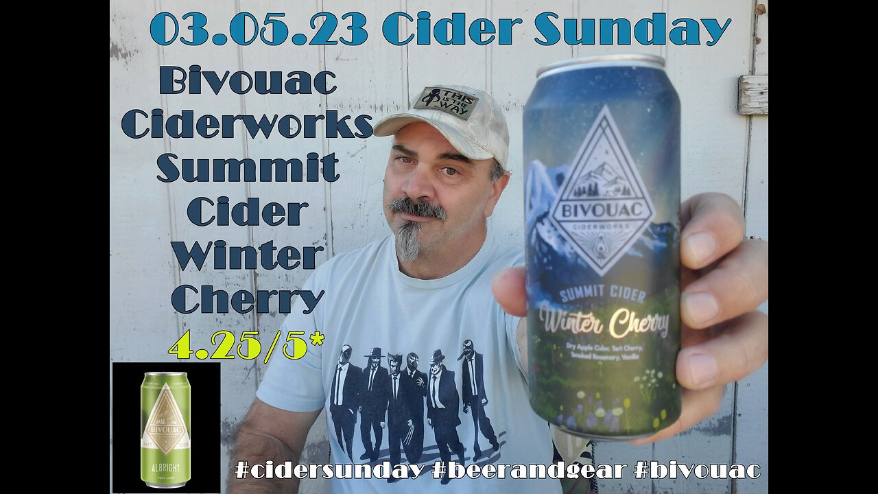 03.05.23 Cider Sunday: Bivouac Summit Series Winter Cherry 4.25/5*