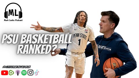 Penn State Basketball w/ Tyler Smith || Mark Lesko Podcast #collegebasketball