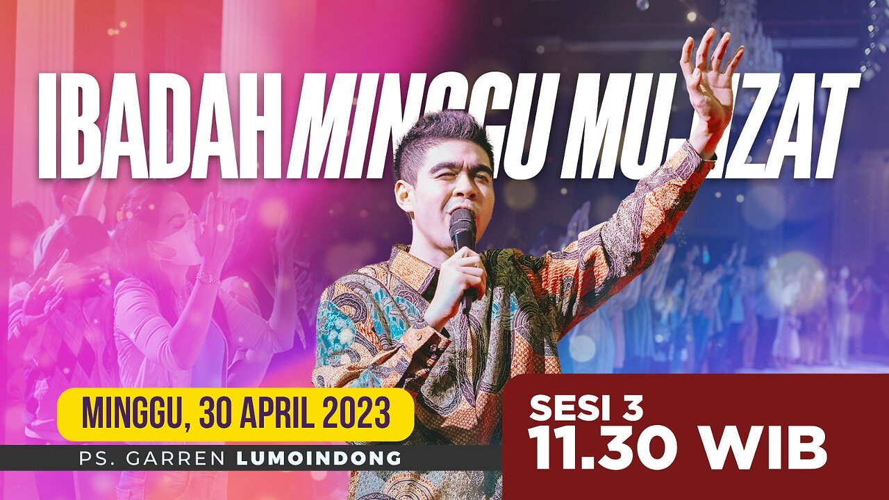 IBADAH ONLINE MINGGU | Sesi 3 - 11.30 WIB | Minggu, 30 April 2023