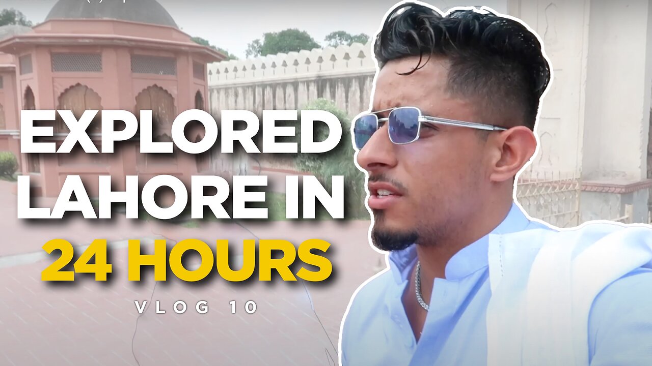 MY FIRST TIME IN LAHORE! (VLOG 10)