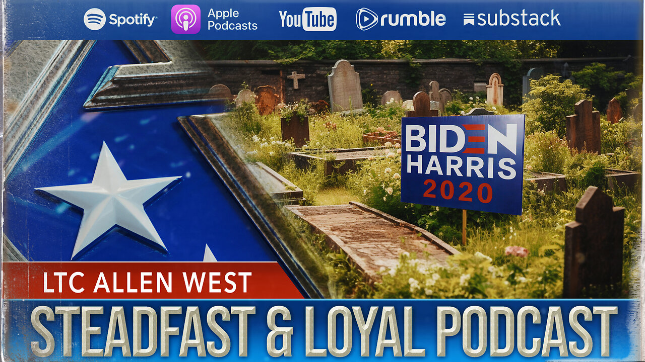 Allen West | Steadfast & Loyal | Election Integrity