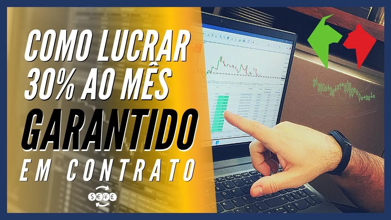[GARANTIDO EM CONTRATO] Como Lucrar 30% Ao Mês No Piloto Automático No Mercado Forex?