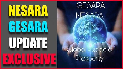 SHOCKING NEWS | NESARA GESARA UPDATE EXCLUSIVE TODAY