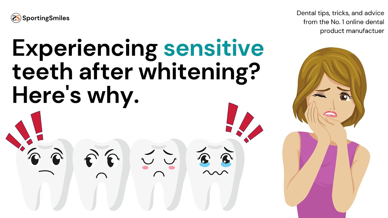 Experiencing Sensitive Teeth After Whitening? Here's Why.