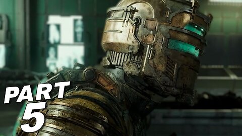 Dead Space Remake (Part 5) | Engine Repair