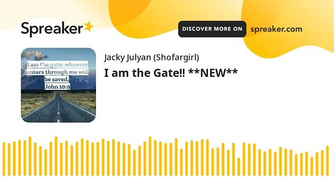 I am the Gate!! **NEW**