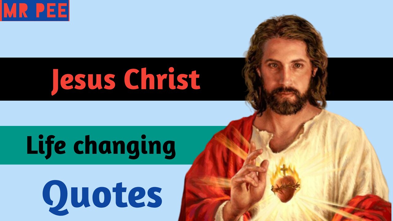 Jesus Christ || Life Changing Quotes.