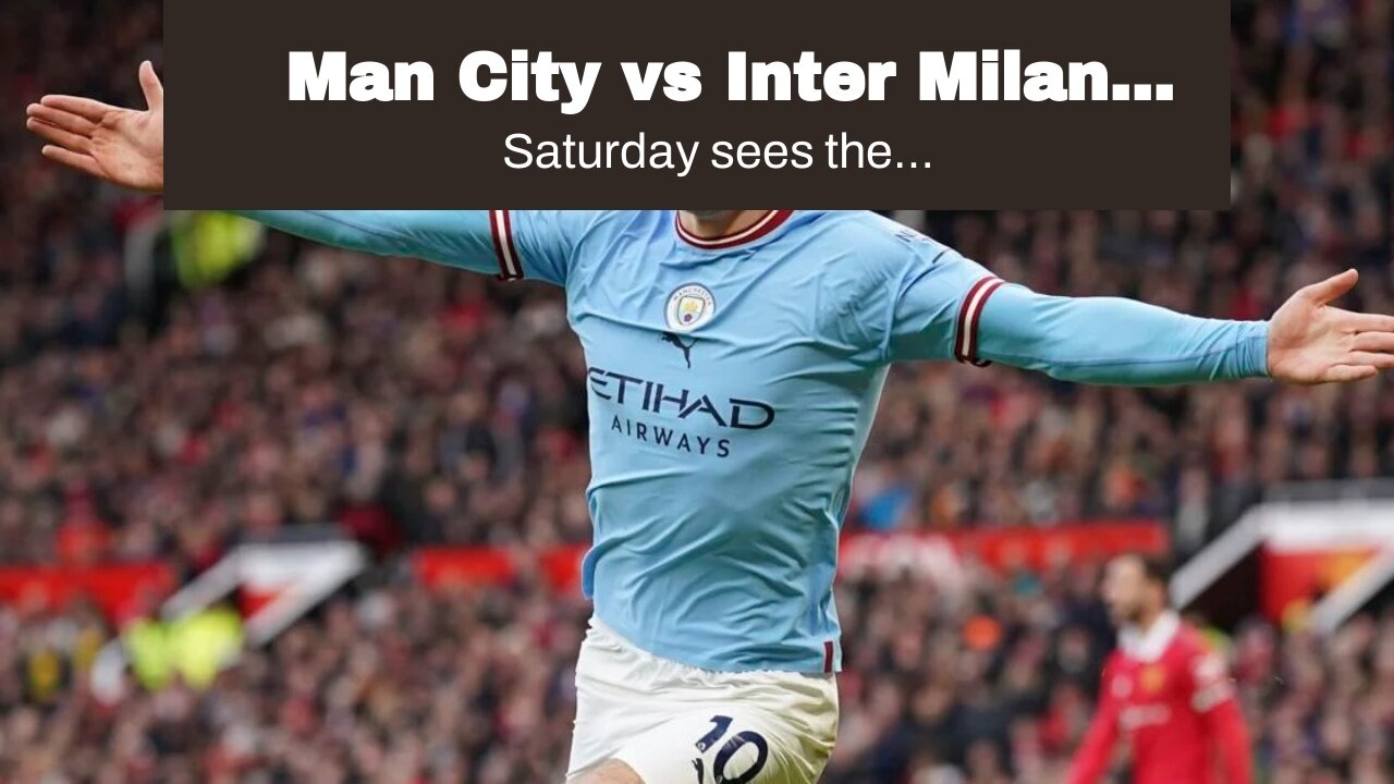 Man City vs Inter Milan Champions League Final Picks and Predictions: Unstoppable City Seal Tre...