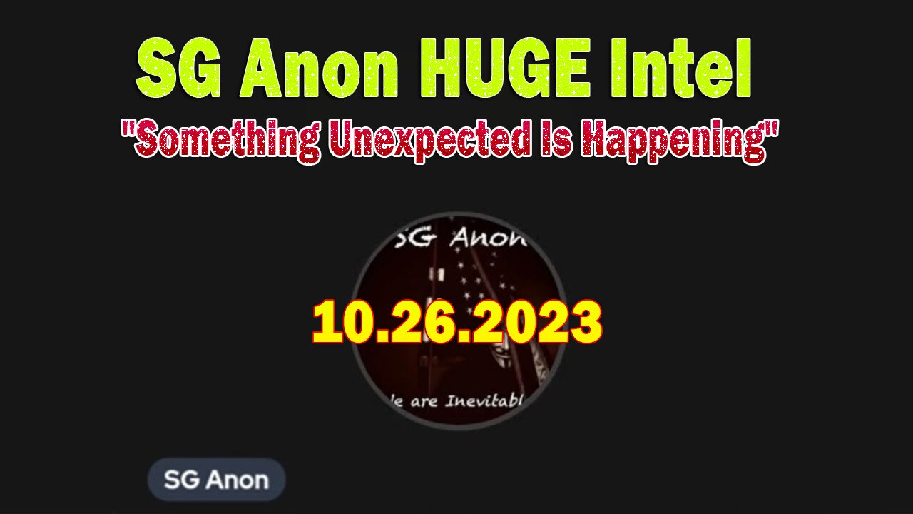SG Anon HUGE Intel Oct 26: "Something Unexpected Is Happening"