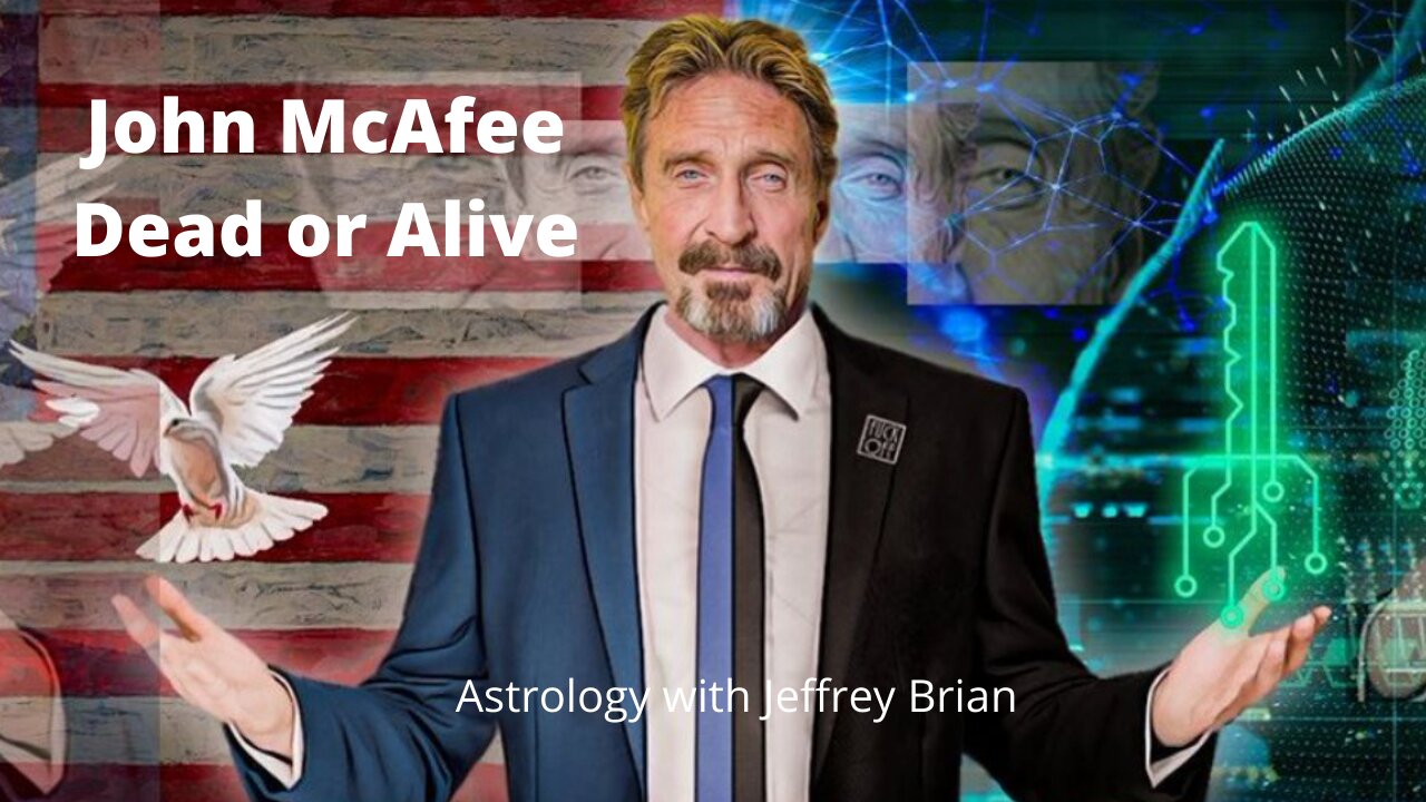 John McAfee: Dead or Alive