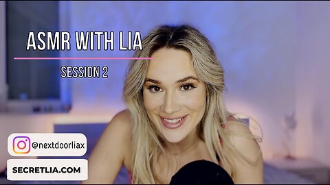 Secret Lia ASMR Session 