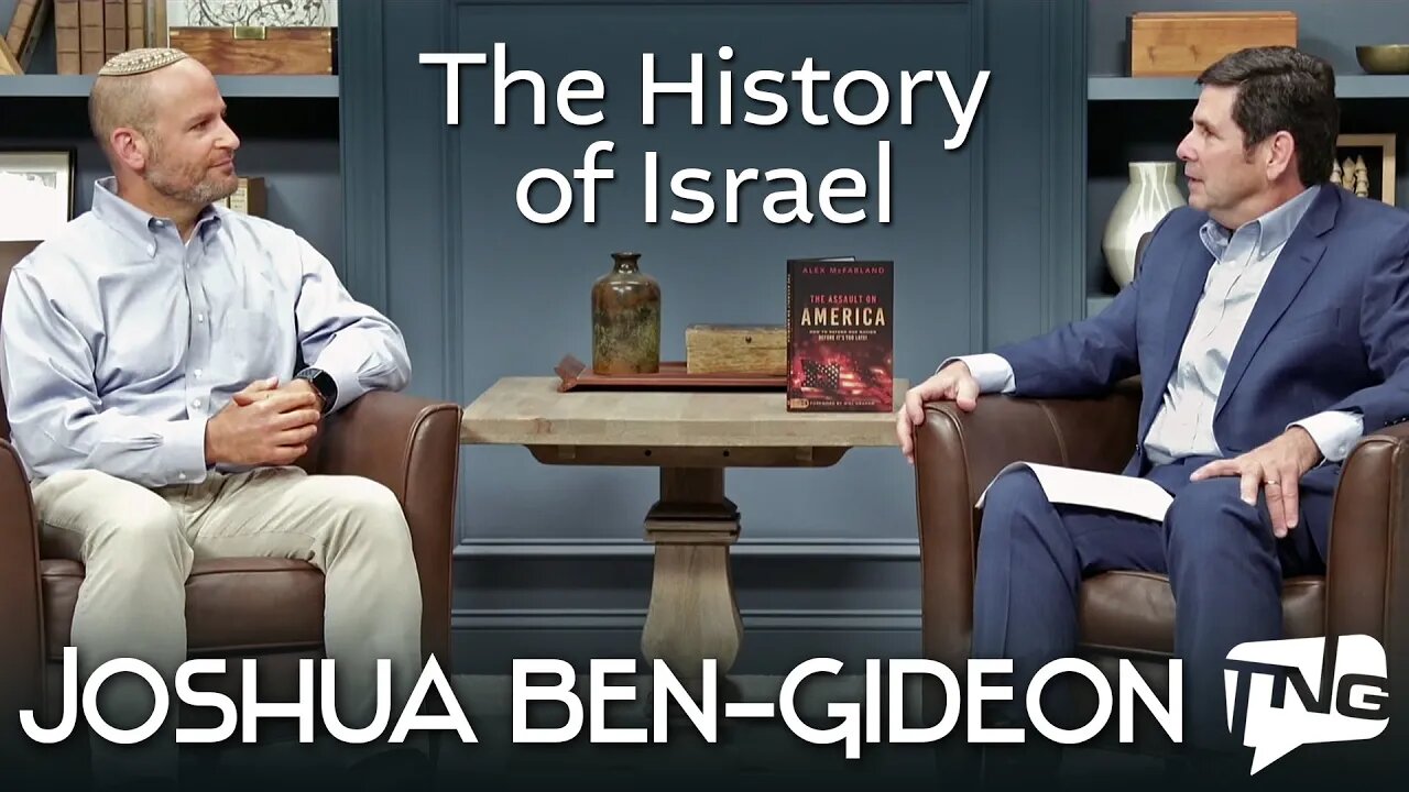 The History of Israel: Joshua Ben-Gideon TNG TV 114