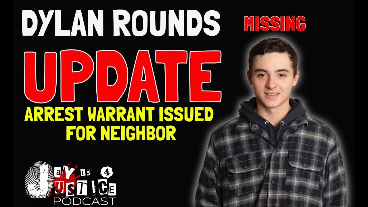 NEW: ARREST WARRANT ISSUED FOR NEIGHBOR OF DYLAN ROUNDS!