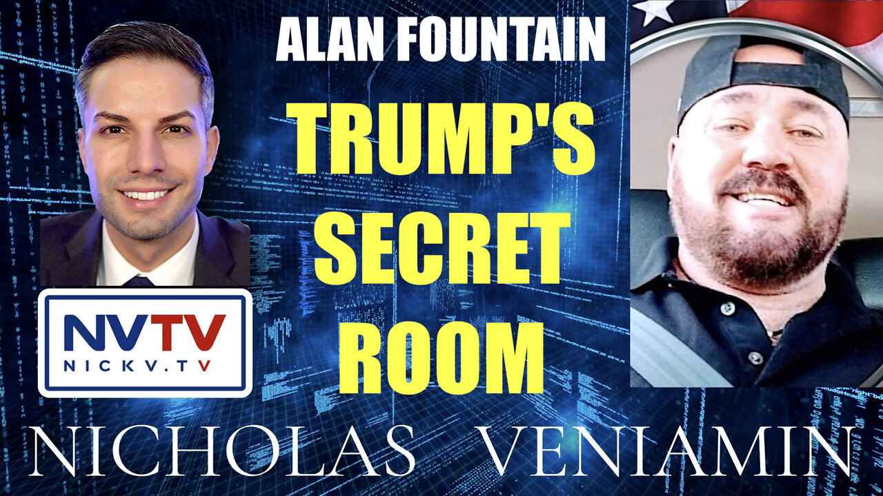 Alan Fountain Discusses Trump's Secret Room with Nicholas Veniamin