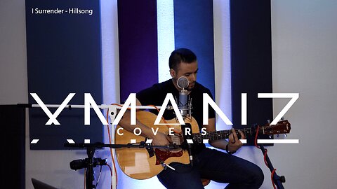 I Surrender - Hillsong United ( Xavier Manzano Cover)