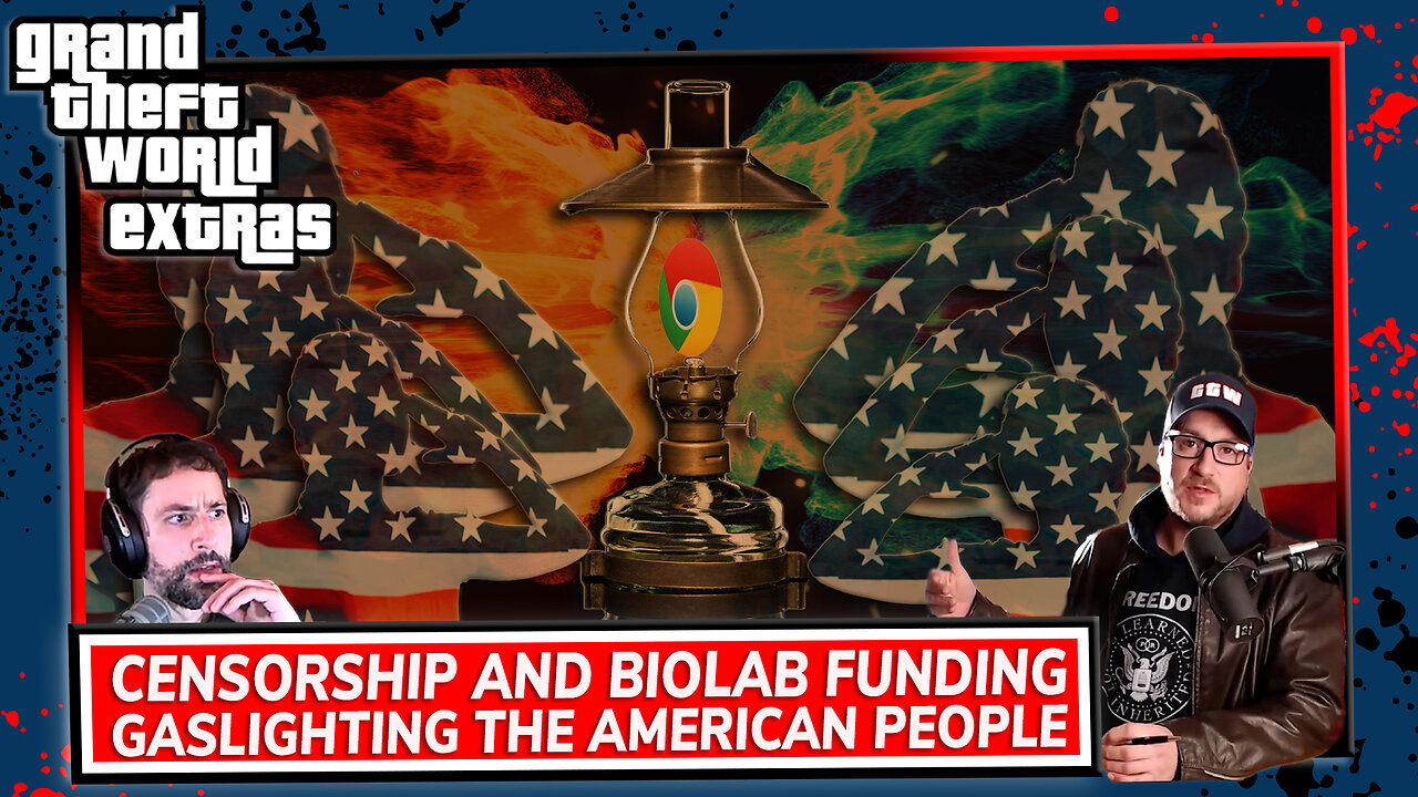 Censorship and Biolab Funding | Gaslighting The American People