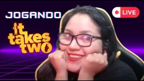 🎮🎮 Jogando 🎮🎮 It TakesTwo