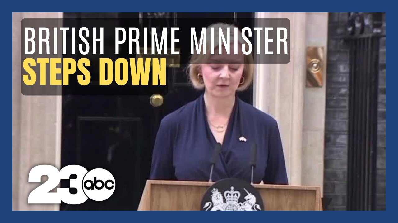 UK Prime Minister Liz Truss resigns after 6 weeks