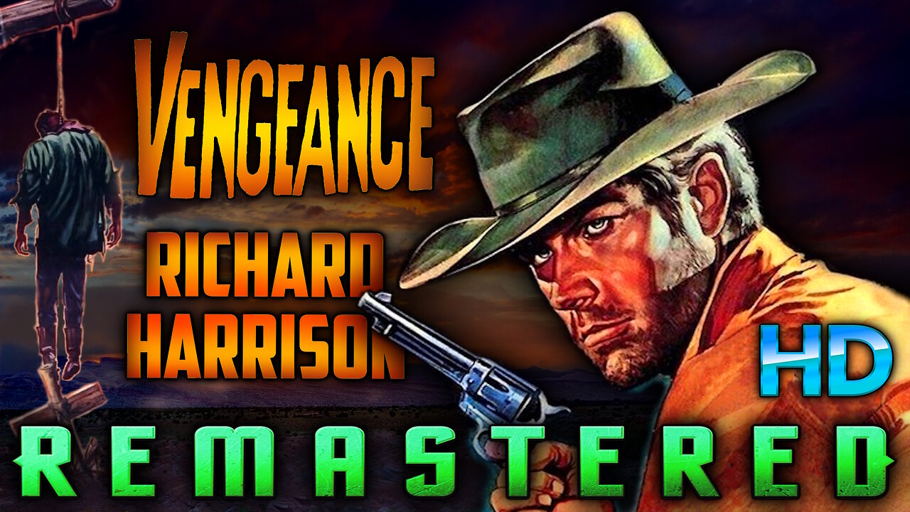 Vengeance - AI REMASTERED - Gothic Horror Spaghetti Western - Starring Richard Harrison