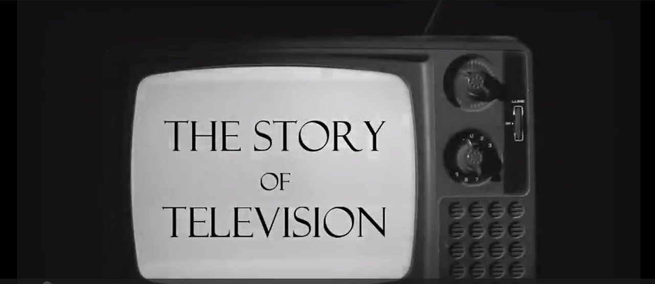 The Story of Television – “Tel–Lie–Vision”