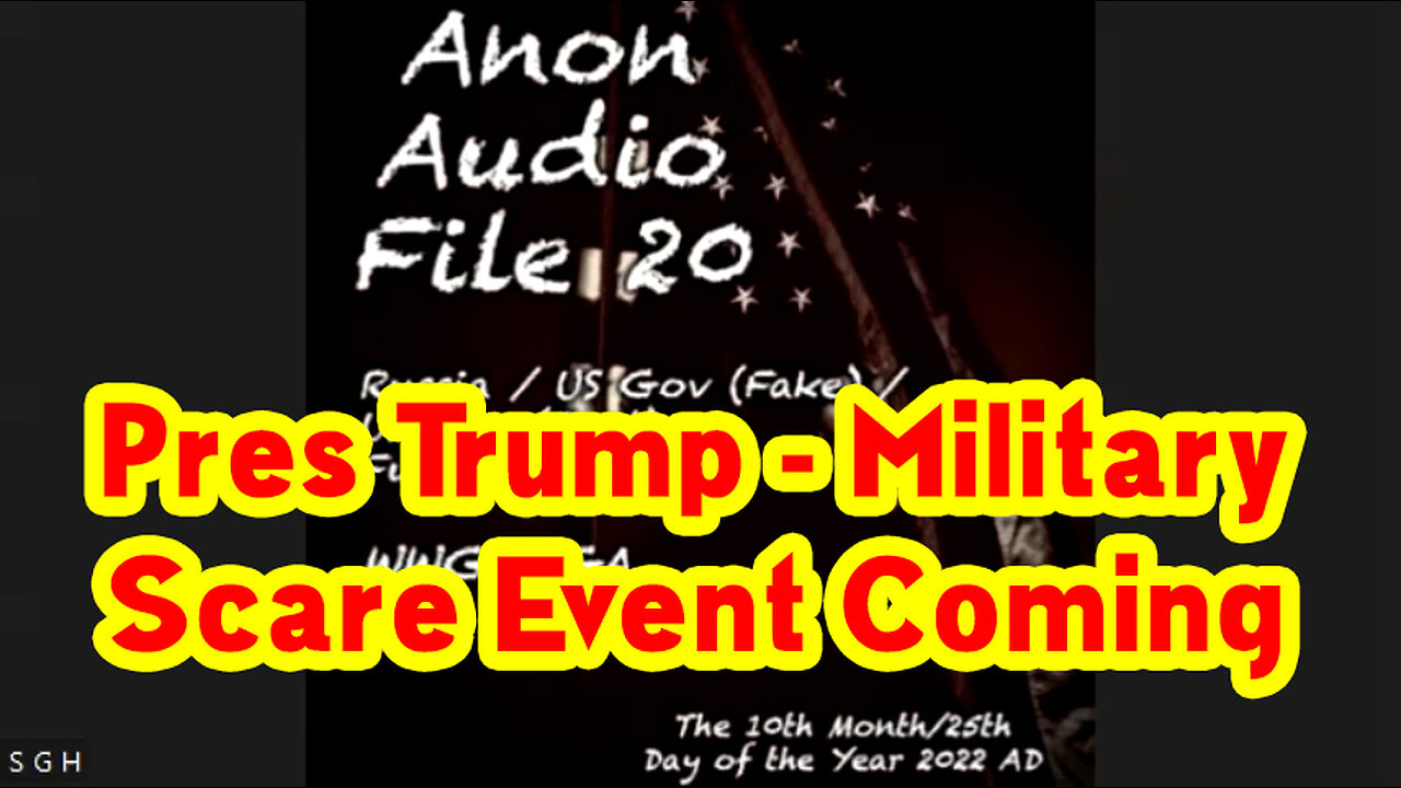 Pres Trump - Military ~ Scare Event Coming