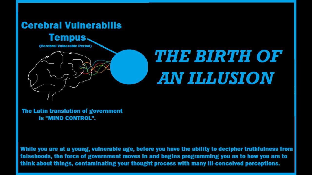 THE BIRTH OF AN ILLUSION