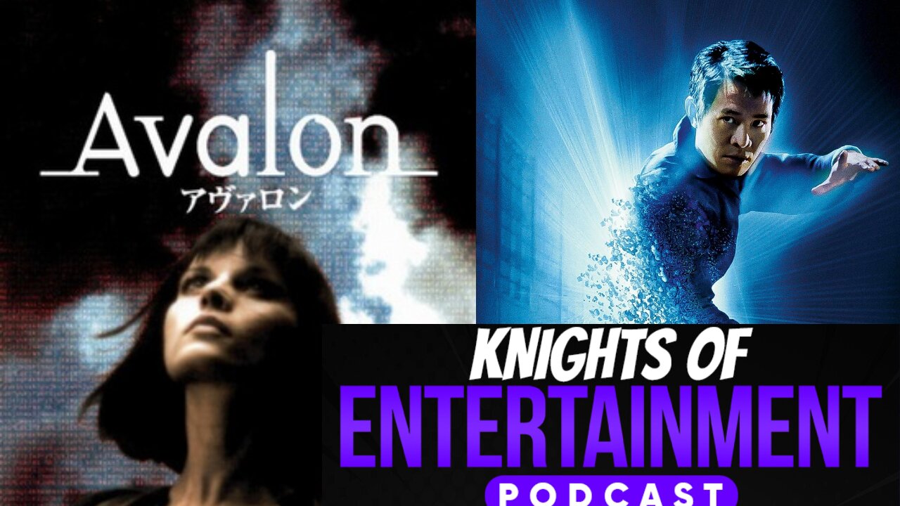 Knights of Entertainment Podcast Episode 15 "Avalon"