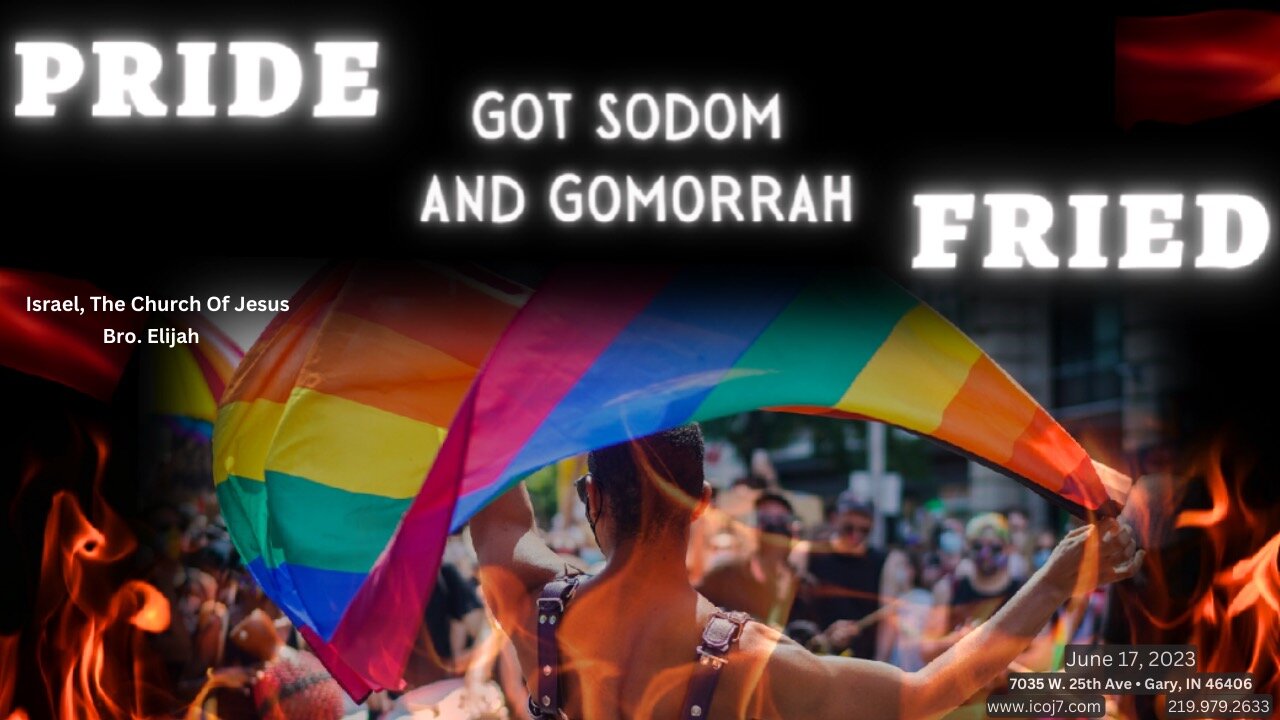 PRIDE GOT SODOM AND GOMORRAH FRIED