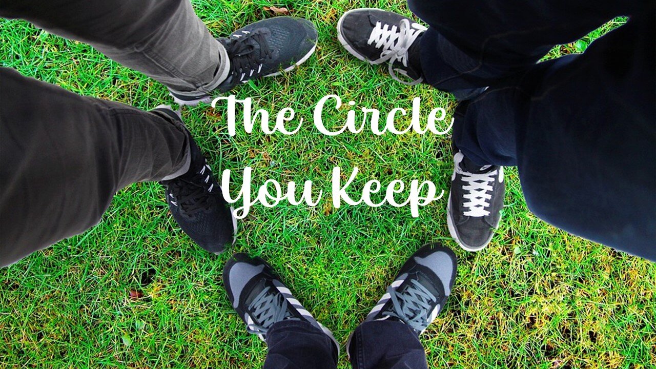 The Circle You Keep - (40 Verses - Repeat begins @ 6 min 15 sec)