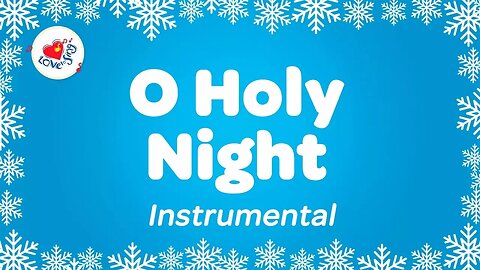 O Holy Night Instrumental Music Carol with Lyrics | Karaoke Christmas Song