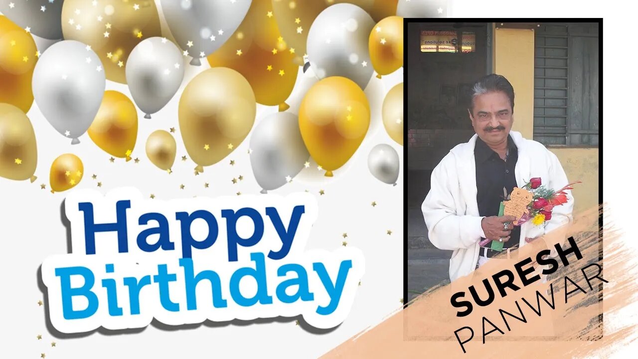 Happy Birthday, Suresh Panwar Ji!