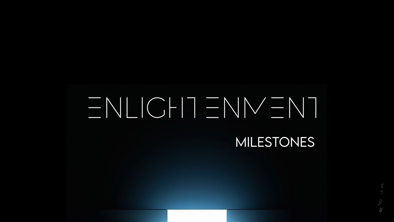 Elightenment Milestones